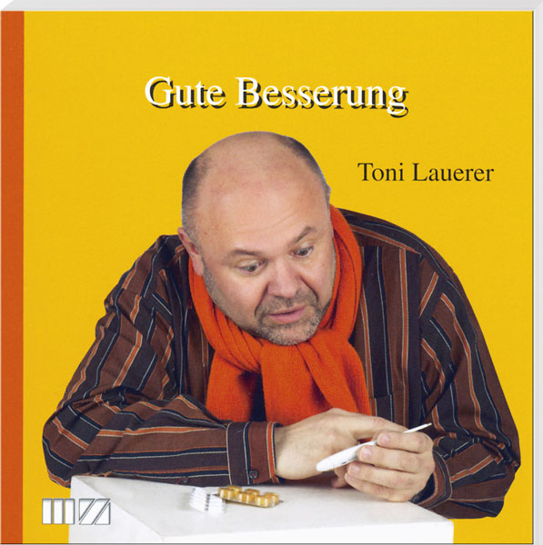 Lauerer: Gute Besserung (Minibuch) : gietl-verlag.de